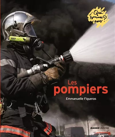 Les pompiers emmanuelle - les, pompiers,