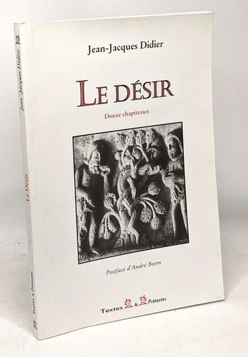 Désir douze chapiteaux - le, |