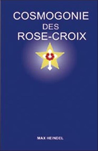 Cosmogonie des rose croix - cosmogonie, rose-croix
