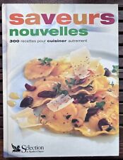 Saveurs nouvelles 300 recettes pour cuisiner autrement, cuisine nouvelle TBE