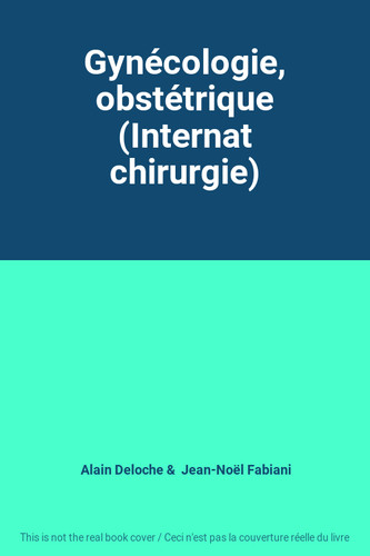 Gynécologie obstétrique - gynécologie,,