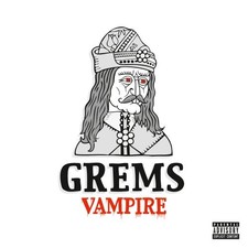 Grems Vampire CD, Grems "Vampire" CD