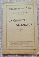 UN ANCIEN LIVRET SUR LA CRUAUTé ALLEMANDE PENDANT LA GUERRE DE 14-18 - 24PAGES 