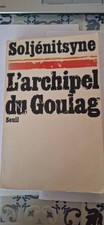 L'ARCHIPEL DU GOULAG de SOLJENITSYNE TOME 1