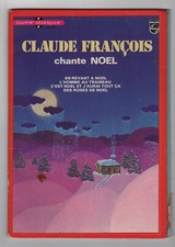 CLAUDE FRANCOIS Chante Noël (Livre-Disque PHILIPS 6274 043 - 1973)