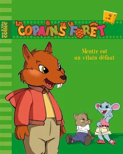 Les copains forêt tome - de,