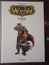 BD - WAOW, L'INTEGRALE Volume 1, tomes 1 à 3, par KITEX et LE FAB, PHYSALIS