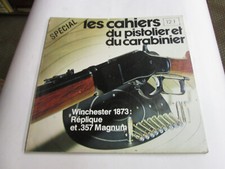 LES CAHIERS DU PISTOLIER ET DU CARABINIER ..winchester 1873....