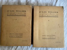 Ses oeuvres publiées par Raymond de La Tailhède TELLIER Jules 1923