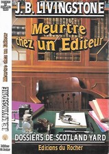 CHRISTIAN JACQ alias JB LIVINGSTONE--MEURTRE CHEZ UN EDITEUR--E.O. DU ROCHER