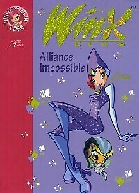 Winx club tome xiii alliance - club,