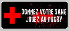 DONNEZ VOTRE SANG RUGBY HUMOUR