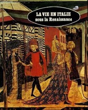 LA VIE EN ITALIE SOUS LA