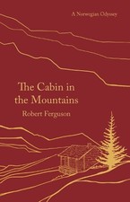 Robert Ferguson The Cabin in