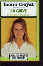 La Grive (Les Semailles et les