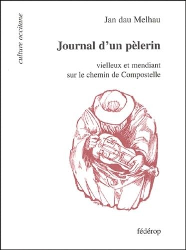 Journal pelerin vielleux - journal, d'un