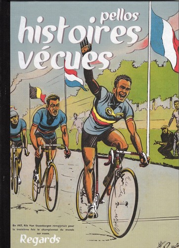 Pellos histoires vecues - histoires, marcel