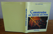 Buhot-Launay  Construire un bateau en bois  Marine Tradition maritime 1988
