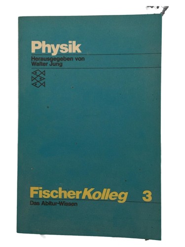 Fischer kolleg physique - physique, 3