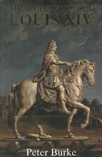 Peter Burke The Fabrication of