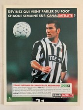 PUBLICITE 1999 - CANAL SATELLITE - ZINEDINE ZIDANE
