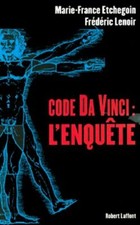 Code Da Vinci l'Enquête | LENOIR Frédéric ETCHEGOIN Marie-France | Très bon état