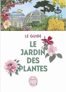 Jardin des plantes le - des, plantes: