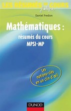 Mathématiques MPSI-MP : Résumés du cours, Daniel Fredon