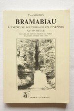Bramabiau; L’aventure