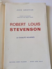 Robert Louis Stevenson -  La Dualité Incarnée - Groffier Jean 