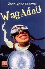 WagAdou, Jean-Marc Demetz