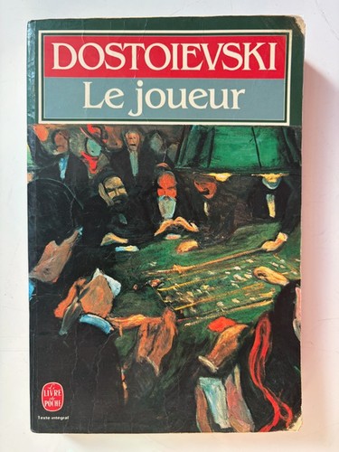 Fiodor dostoievski joueur - dostoievski, le
