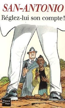 Réglez lui son compte - réglez-lui,