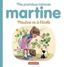 Martine va à lécole : Mes