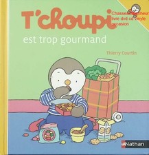 T’choupi est trop gourmand