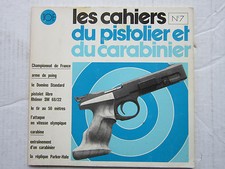 CAHIERS DU PISTOLIER N° 7 :Rhöner SM 68/22 /réplique Parker-hale/Domino standart