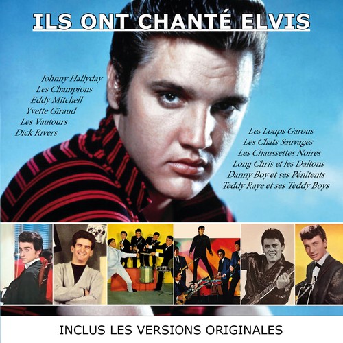Ils ont chanté - , elvis