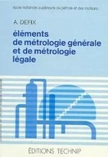 Eléments de métrologie générale et de métrologie légale, A Defix