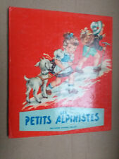 Les petits alpinistes en très bel état Mariapia éditions Piccoli années 60