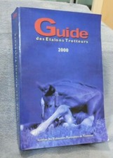 Guide des Etalons Trotteurs 2000 hippisme turf chevaux cheval équitation