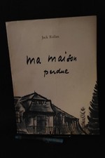 Ma maison perdue , de Jack Rollan , dessinée par Jean - Pierre Rémon - 1961 