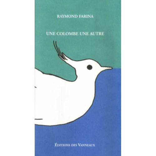Une colombe - une,