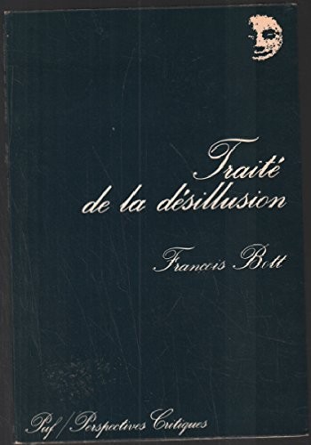 Traité désillusion - la,