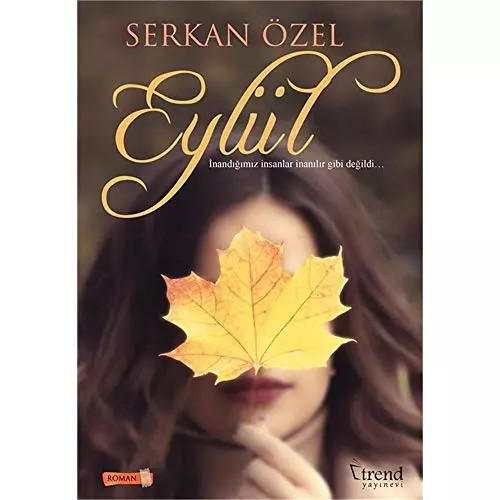 Eylül nandığımız - eylül:, İnandığımız