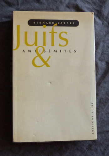 Bernard lazare juifs - "juifs, &