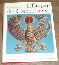 LES PHARAONS - L'EMPIRE DES CONQUERANTS / COLLECTION L'UNIVERS DES FOR