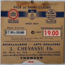 Disque de stationnement vintage, zone bleue, ville de Saint-Claude, Jura, TB.