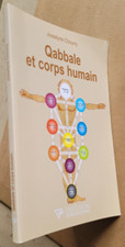 Qabbale et corps humain, Josselyne CHOURRY éd Rosicrucienne 2017