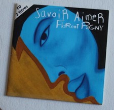 Florent Pagny , savoir aimer /