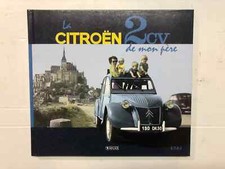 Livre " La CITROËN 2CV de mon père " de Antoine DEMETZ Editions E.T.A.I Atlas